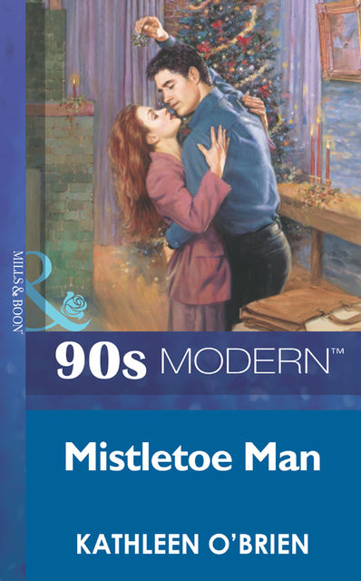 Mistletoe Man, Kathleen O'Brien