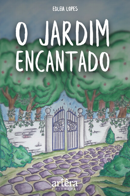 O Jardim Encantado, Edleia Lopes