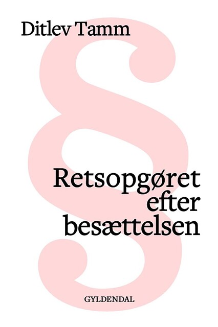 Retsopgøret efter besættelsen, Ditlev Tamm