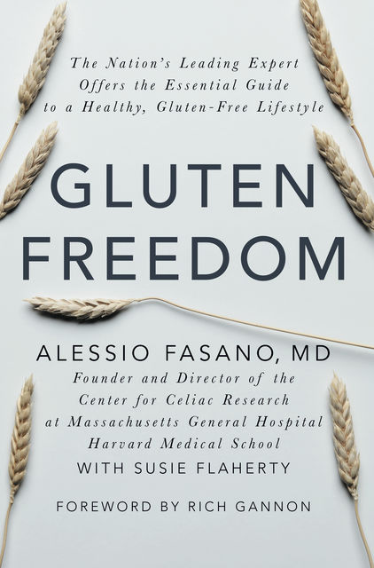 Gluten Freedom, Alessio Fasano