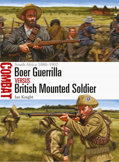 Boer Guerrilla vs British Mounted Soldier, Ian Knight