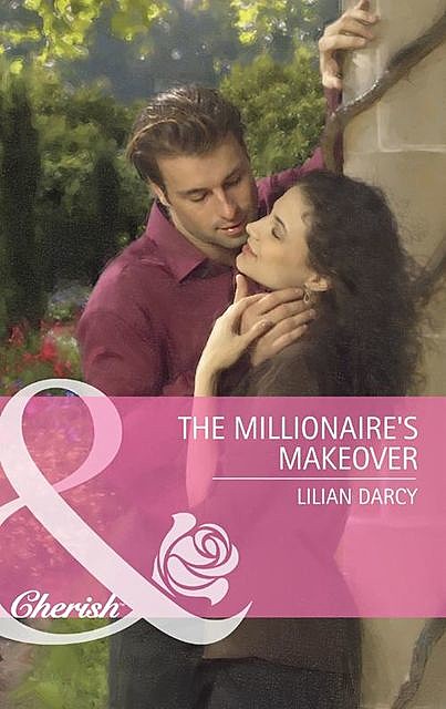 The Millionaire's Makeover, Lilian Darcy