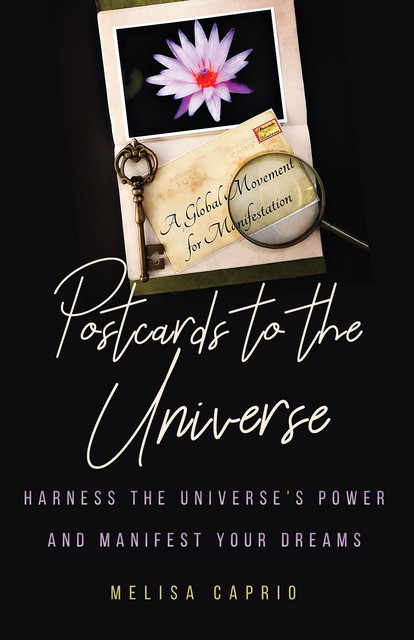 Postcards to the Universe, Melisa Caprio
