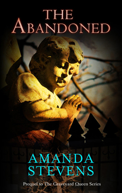 The Abandoned, Amanda Stevens