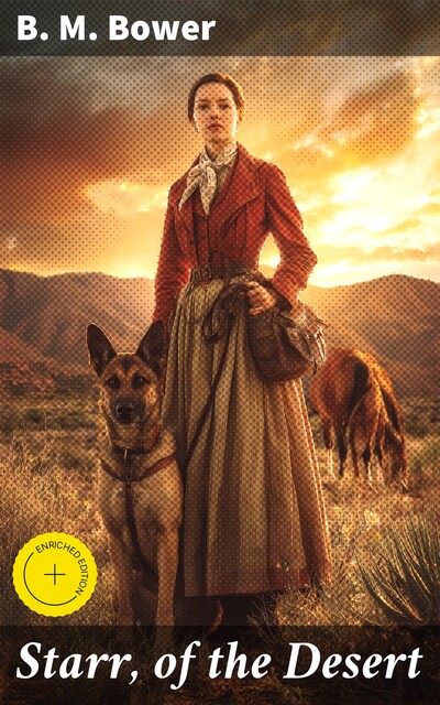 Starr, of the Desert, B.M.Bower