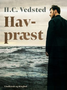 Hav-præst, H.C. Vedsted