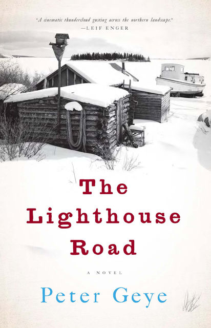 The Lighthouse Road, Peter Geye