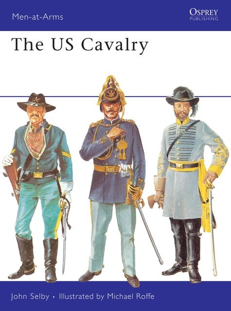 The US Cavalry, John Selby