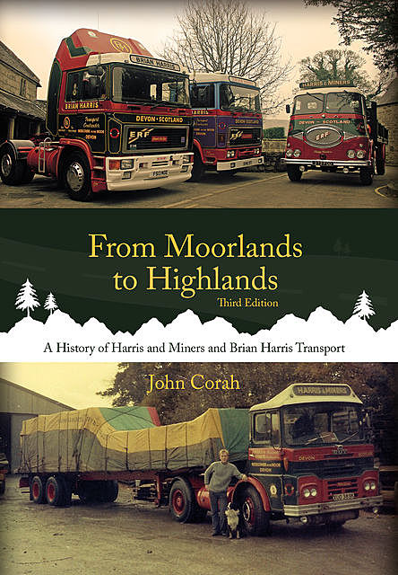 From Moorlands to Highlands, John Corah