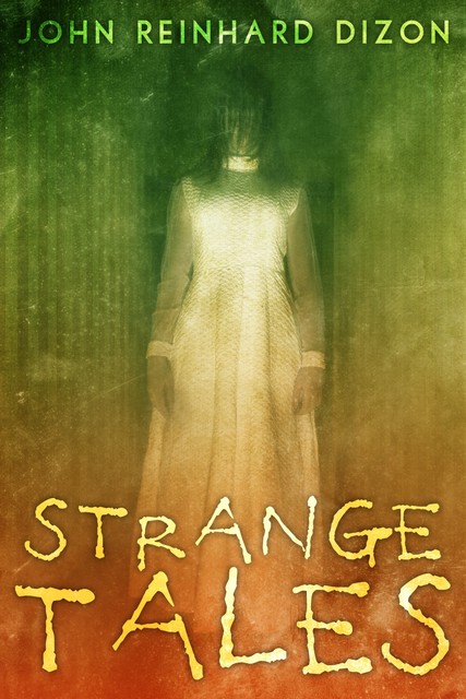 Strange Tales, John Reinhard Dizon