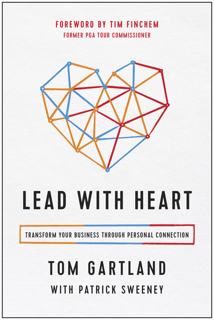 Lead with Heart, Tom Gartland