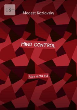 Mind Control. Ālea iacta est, Modest Kozlovsky