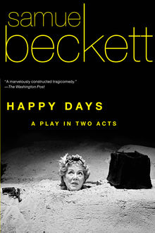 Happy Days, Samuel Beckett