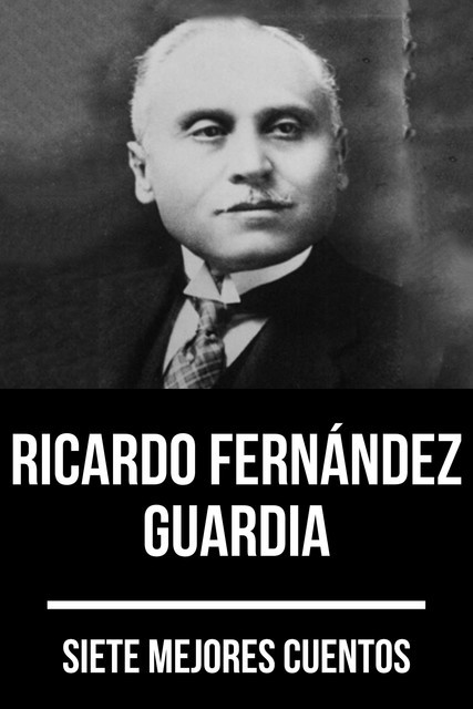7 mejores cuentos de Ricardo Fernández Guardia, August Nemo, Ricardo Fernández Guardia