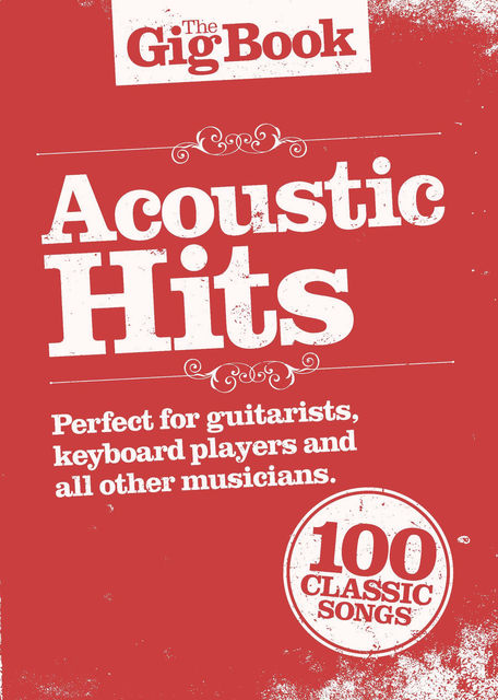 The Gigbook: Acoustic Hits, Wise Publications