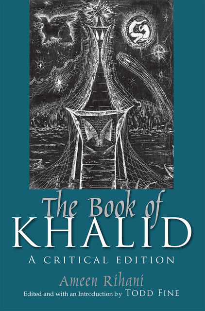 The Book of Khalid, Ameen Rihani