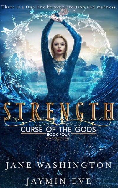 Strength (Curse of the Gods Book 4), Jane Washington, Jaymin Eve
