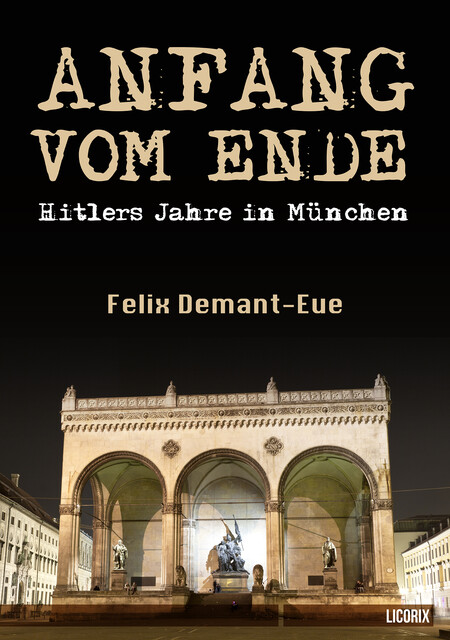 Anfang vom Ende, Felix Demant-Eue