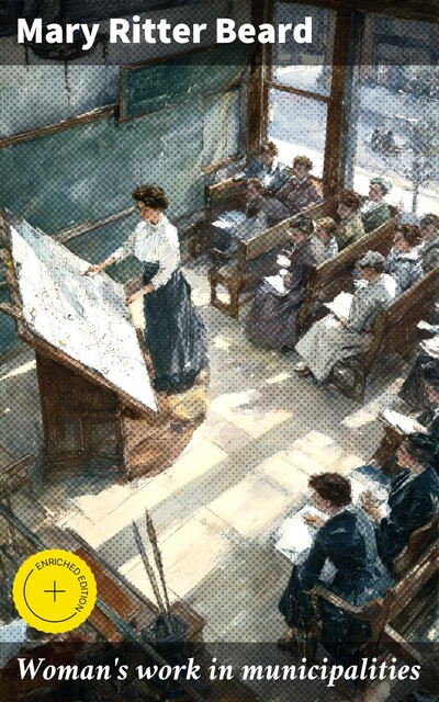 Woman's work in municipalities, Mary Beard