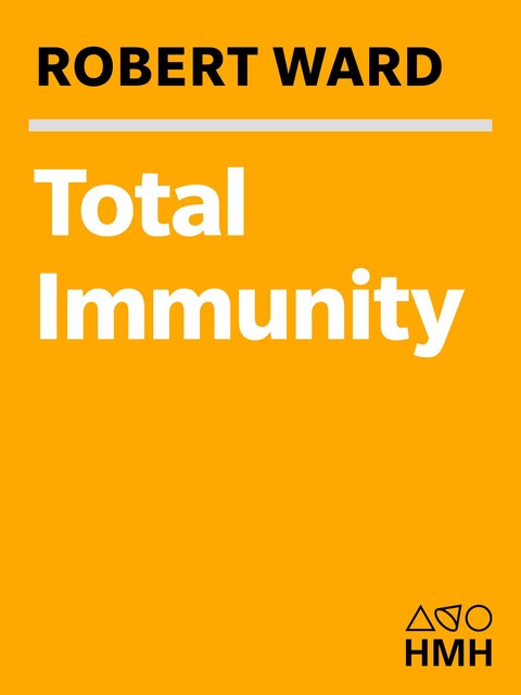 Total Immunity, Robert Ward