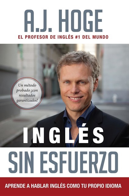 Inglés Sin Esfuerzo, A.J. Hoge