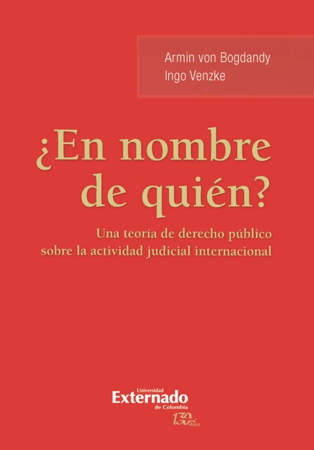 En nombre de quién, Armin von Bogdandy, Igno Venzke