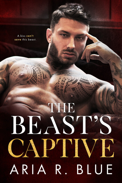 The Beast’s Captive, Aria R. Blue