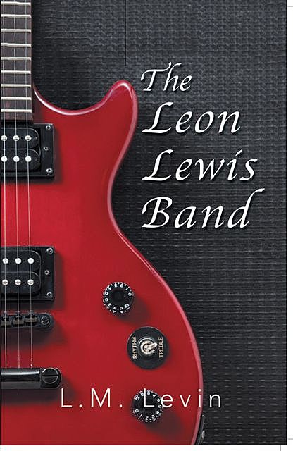 The Leon Lewis Band, Larry M. Levin