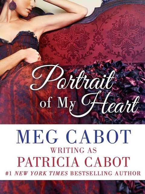 Portrait of My Heart, Meg Cabot, Patricia Cabot