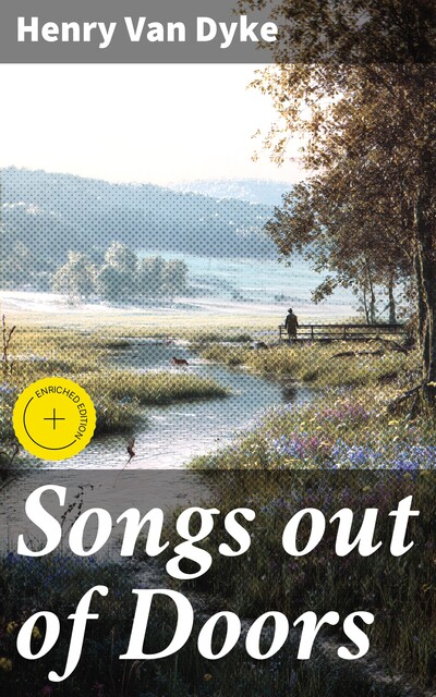 Songs out of Doors, Henry Van Dyke