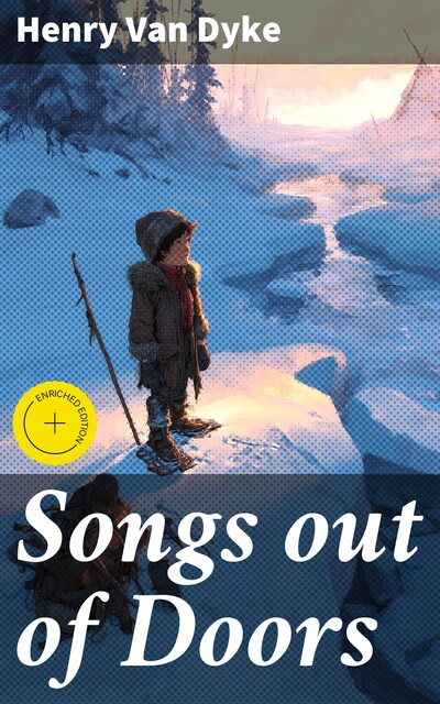 Songs out of Doors, Henry Van Dyke