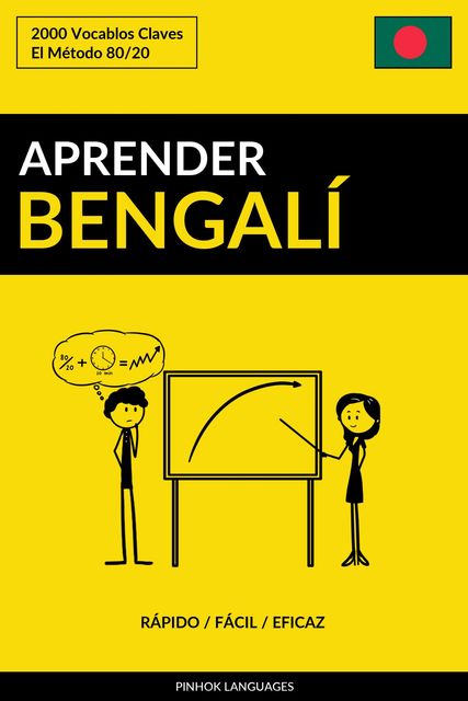 Aprender Bengalí – Rápido / Fácil / Eficaz, Pinhok Languages