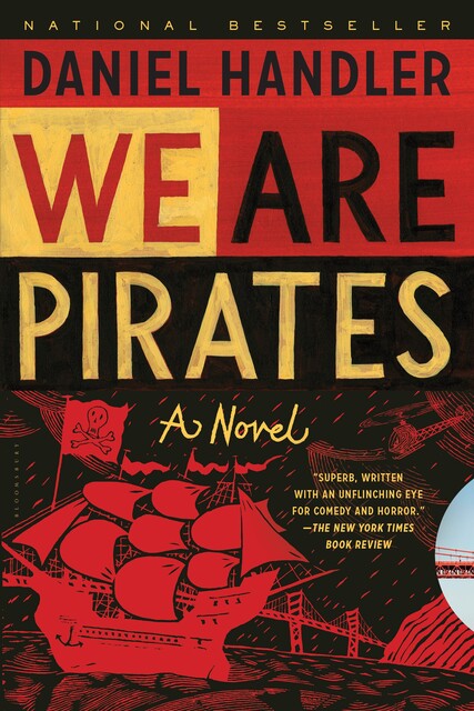 We Are Pirates, Daniel Handler