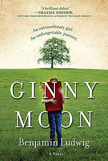 The Original Ginny Moon, Benjamin Ludwig