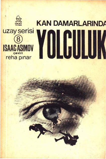 Kan Damarlarında Yolculuk, Isaac Asimov