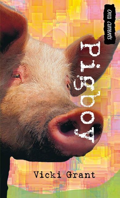 Pigboy, Vicki Grant