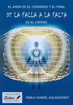 De la falla a la falta, Pablo Daniel Galagovsky