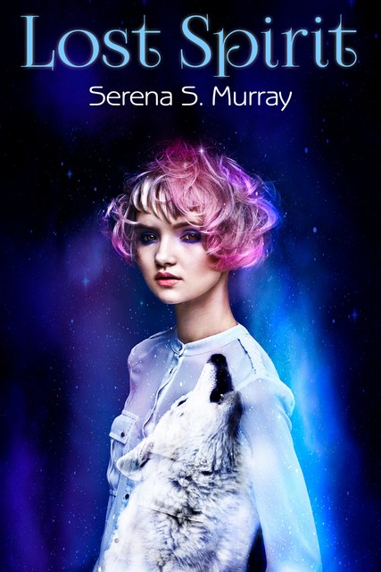 Lost Spirit, Serena S. Murray