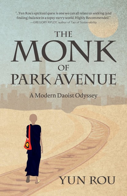 The Monk of Park Avenue, Yun Rou