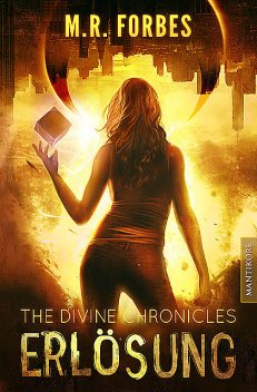 THE DIVINE CHRONICLES 4 – ERLÖSUNG, M.R. Forbes