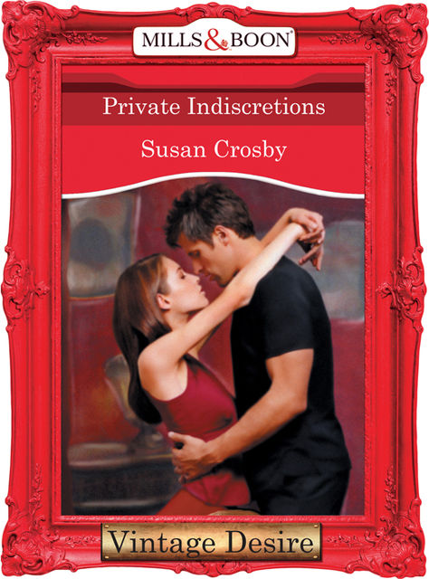 Private Indiscretions, Susan Crosby