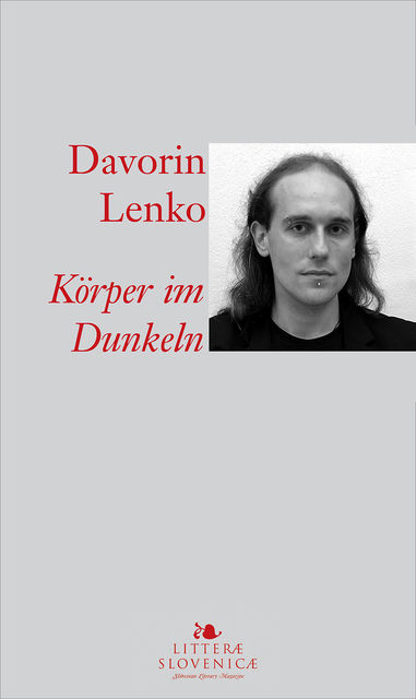 Körper im Dunkeln, Davorin Lenko