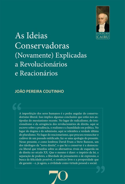 As ideias conservadoras, João Pereira Coutinho