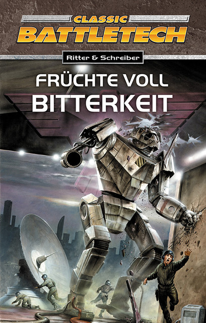 BattleTech 10: Früchte voll Bitterkeit, Hermann Ritter, Erik Schreiber