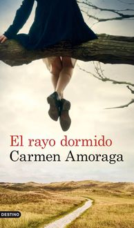 El Rayo Dormido, Carmen Amoraga