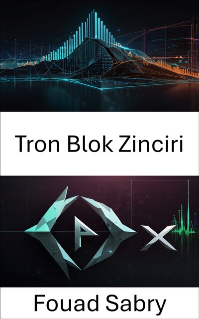 Tron Blok Zinciri, Fouad Sabry