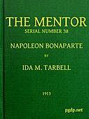 The Mentor: Napoleon Bonaparte, Serial No. 38, Ida M.Tarbell