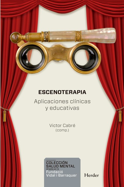 Escenoterapia, Victor Cabré