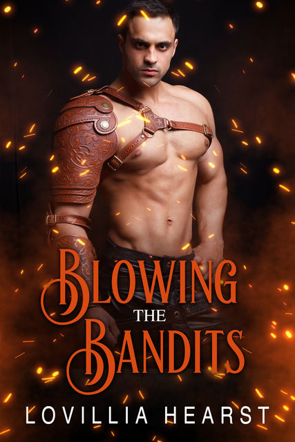 Blowing The Bandits, Lovillia Hearst