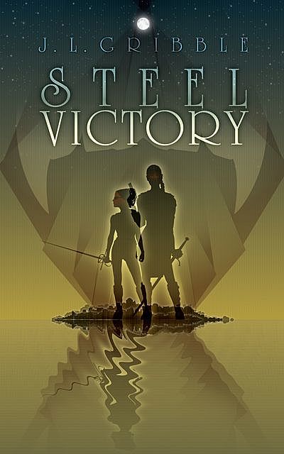Steel Victory, J.L. Gribble